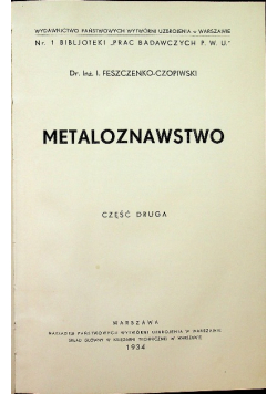 Metaloznawstwo Część II 1934 r.