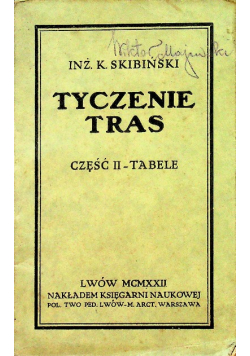Tyczenie tras część II Tabele 1921 r.
