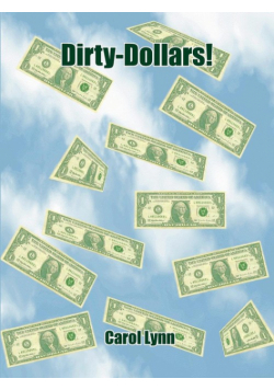 Dirty-Dollars!