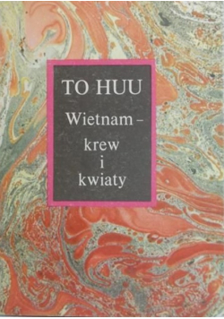Wietnam - krew i kwiaty