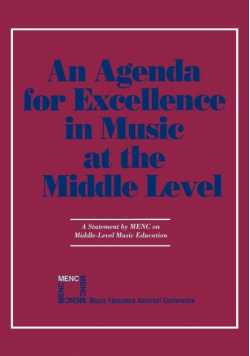 Agenda For Excellence in Music at the Middle Level
