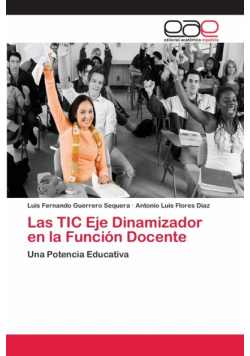 Las TIC Eje Dinamizador en la Función Docente