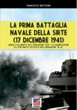 La prima battaglia navale della Sirte (17 Dicembre 1941)