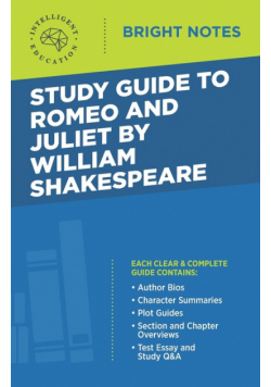 Study Guide to Romeo and Juliet by William Shakespeare