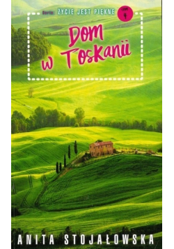 Dom w Toskanii Tom 4