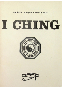 I ching Chińska księga wyrocznia