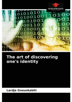 The art of discovering one's identity