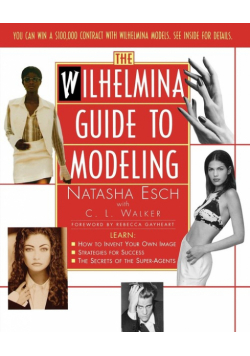 Wilhelmina Guide to Modeling