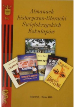 Almanach historyczno - literacki Świętokrzyskich Eskulapów
