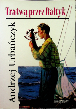 Tratwą przez Bałtyk