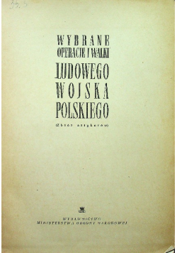 Wybrane operacje i walki Ludowego Wojska Polskiego