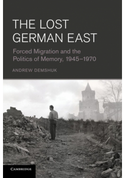 The Lost German East