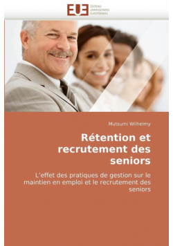 Rétention et recrutement des seniors