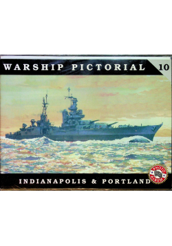 Warship Pictorial No 10 Indianapolis & Portland