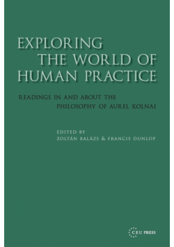 Exploring the World of Human Practice