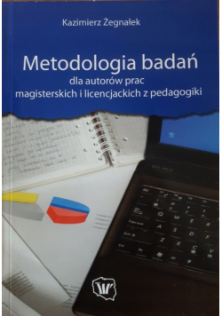Metodologia badań dla autorów prac magisterskich i licencjackich z pedagogiki