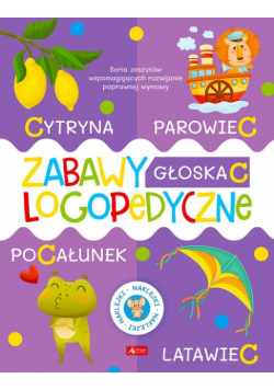 Zabawy logopedyczne Zeszyt 4