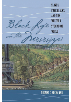Black Life on the Mississippi