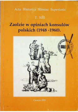 Zaolzie w opiniach konsulów polskich 1948 - 1960