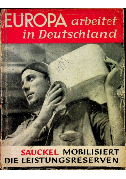 Europa arbeitet in Deutschland 1943 r.