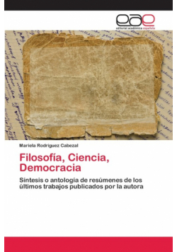Filosofía, Ciencia, Democracia