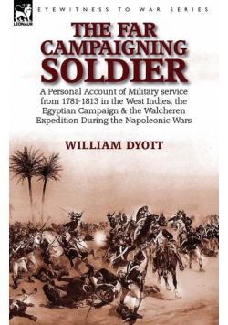 The Far Campaigning Soldier