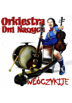 Orkiestra Dni Naszych. Włóczykije CD