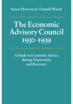 The Economic Advisory Council, 1930 1939