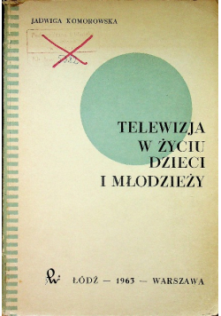 Telewizja w życiu dzieci i młodzieży