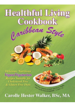 Healthful Living Cookbook