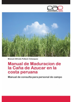 Manual de Maduracion de la Caña de Azucar en la costa peruana