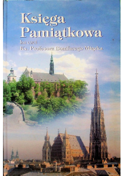 Księga pamiątkowa ku czci ks profesora bonifacego