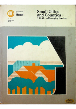 Small Cities and Counties A Guide to Managing Services