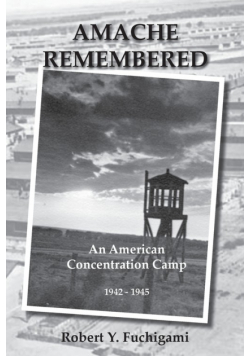 Amache Remembered