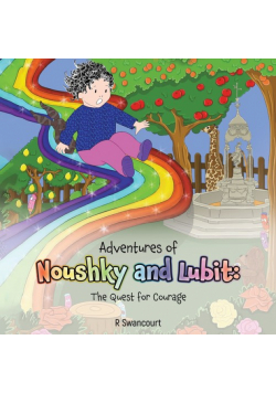 Adventures of Noushky and Lubit