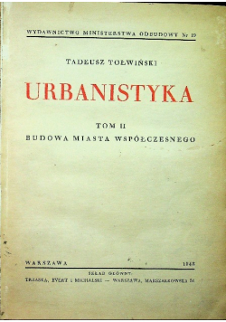 Urbanistyka Tom II Budowa miasta współczesnego  1948 r.