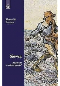Siewca. Przypowieść o "dobrym początku"