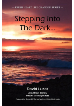 Stepping Into the Dark