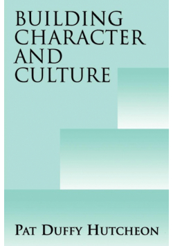 Building Character and Culture