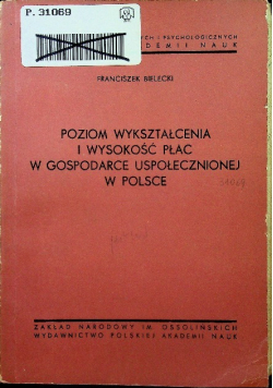 Poziom wykształcenia i wysokość płac w gospodarce uspołecznionej w Polsce