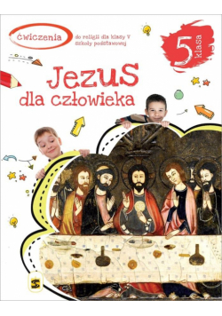 Katechizm SP 5 Jezus dla człowieka ćw.w.2020 ŚBM