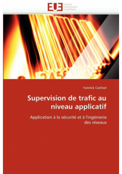 Supervision de trafic au niveau applicatif