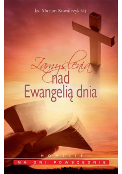 Zamyślenia nad Ewangelią dnia