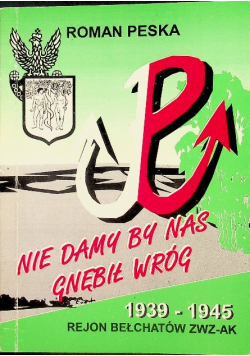 Nie Damy By Nas Gnębił Wróg