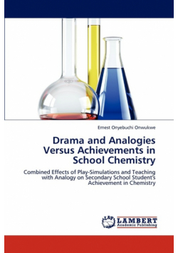 Drama and Analogies Versus Achievements in  School Chemistry