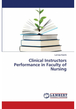 Clinical Instructors Performance in Faculty of Nursing