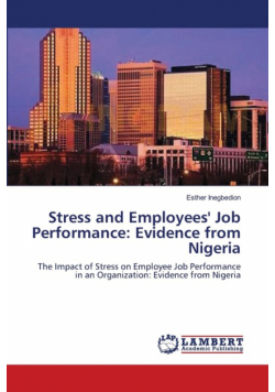 Stress and Employees' Job Performance