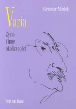 Varia. Życie i inne okoliczności