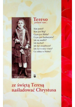 Tereso powiedz nam