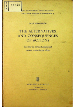 The alternatives and consequences of actions